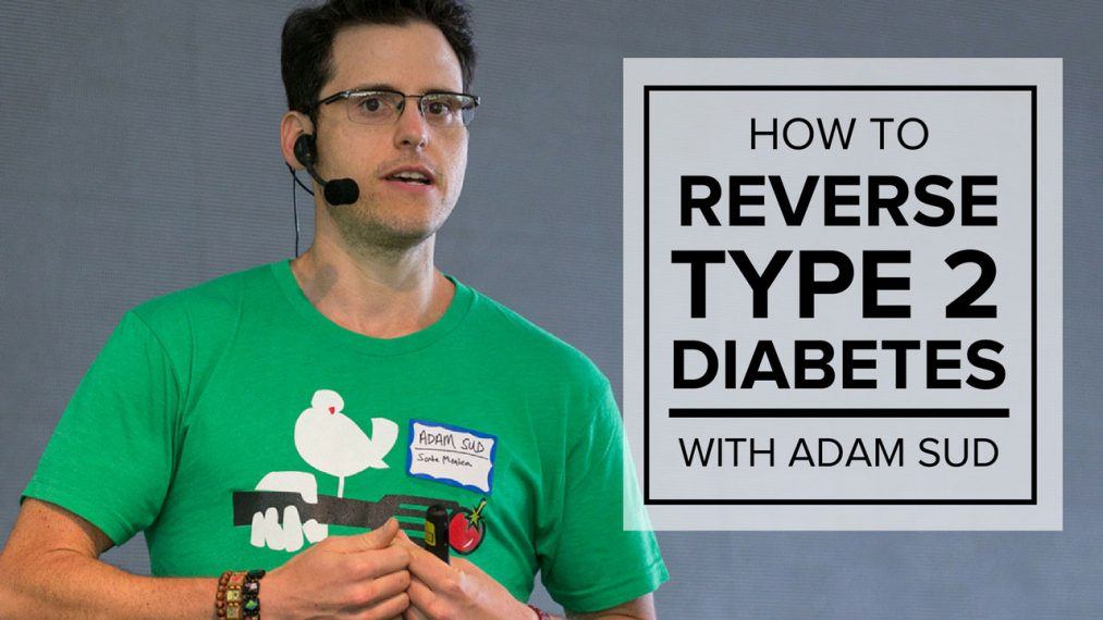 Reverse-Type-2-Diabetes-Adam-Sud Reverse-Type-2-Diabetes-Adam-Sud