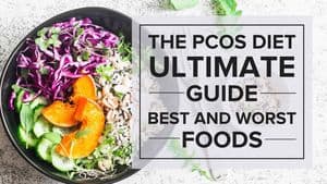 PCOS Diet Ultimate Guide