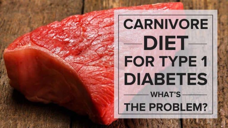 Carnivore Diet for Type 1 Diabetes: What’s the Problem?