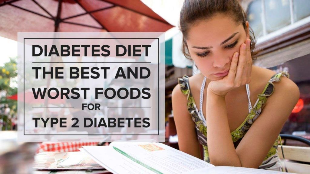 Diabetes Diet: The Best and Worst Foods for Type 2 Diabetes