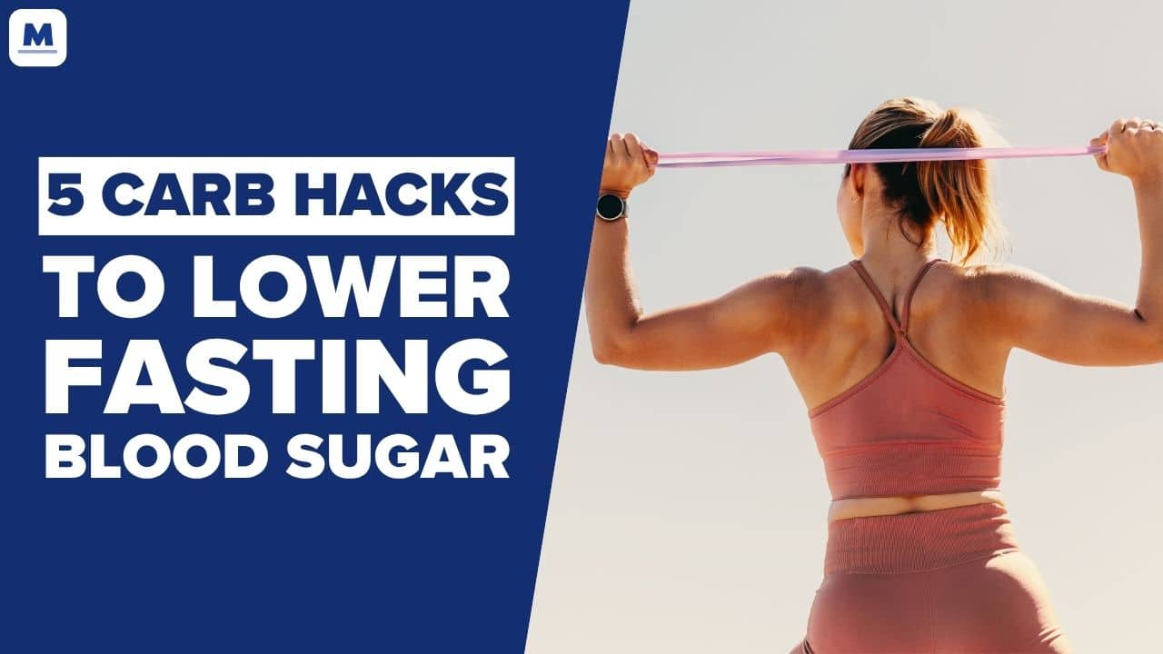 The 5 Carb Hacks That Actually LOWER Fasting Blood Sugar