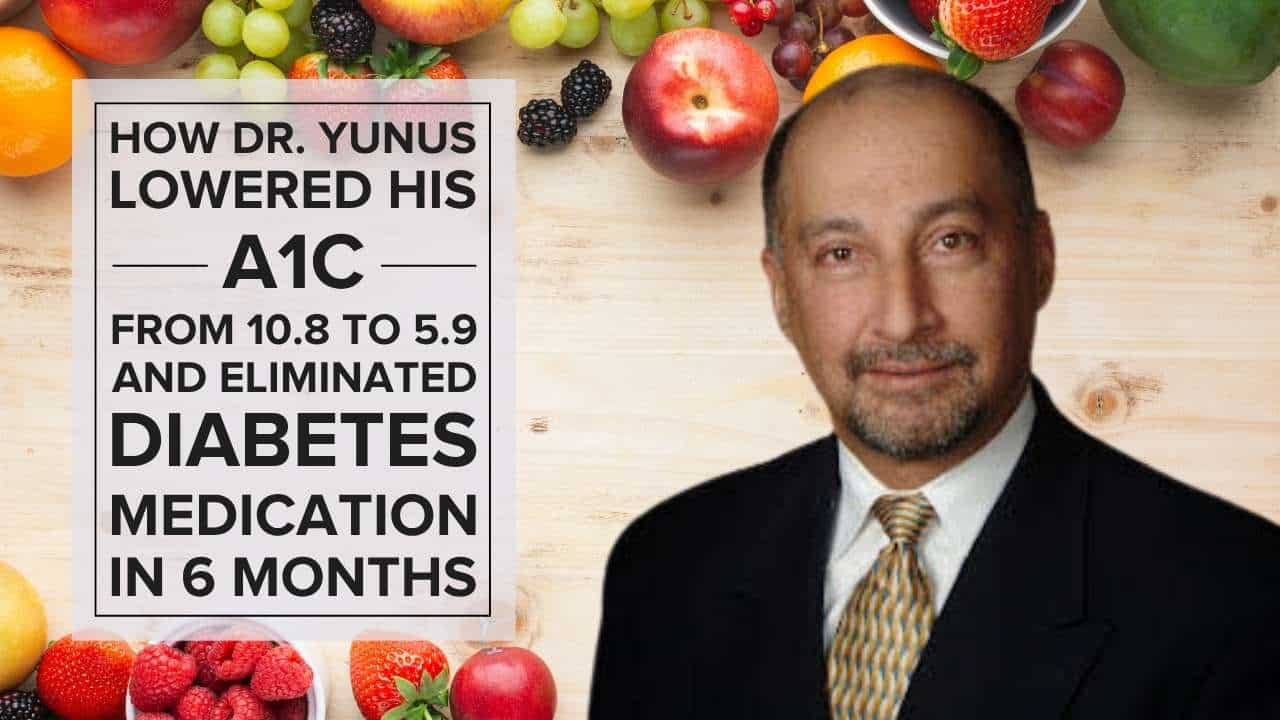 how-steve-lowered-his-a1c How Dr. Yunus Lowered His A1C From 10.8 to 5.9 and Eliminated Diabetes Medication in 6 Months