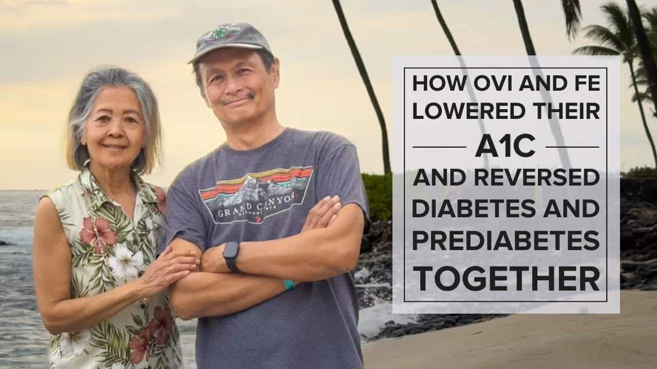 how-david-reversed-prediabetes-at-72 How Ovi and Fe Lowered Their A1C Together and Reversed Diabetes and Prediabetes